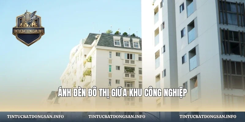 Ánh đèn đô thị giữa khu công nghiệp