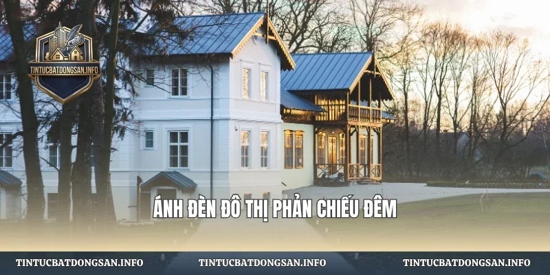 Ánh đèn đô thị phản chiếu đêm
