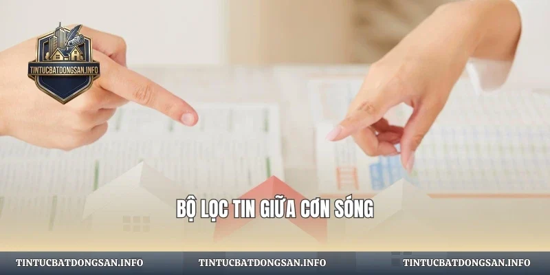 Bộ lọc tin giữa cơn sóng