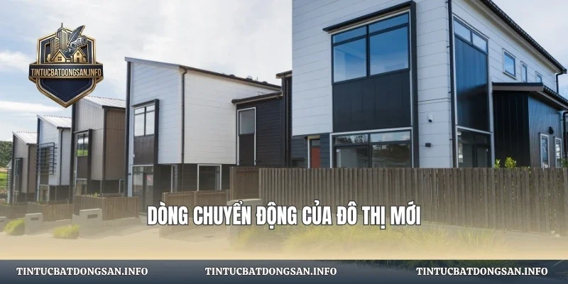 Dòng chuyển động của đô thị mới