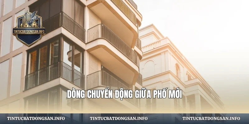 Dòng chuyển động giữa phố mới
