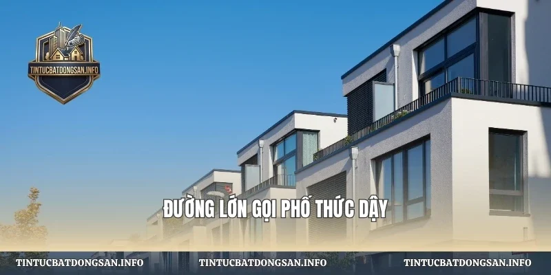 Đường lớn gọi phố thức dậy