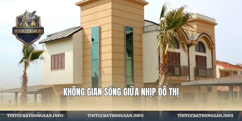 Không gian sống giữa nhịp đô thị