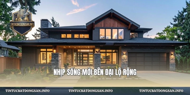 Nhịp sống mới bên đại lộ rộng
