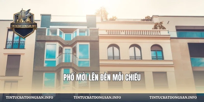 Phố mới lên đèn mỗi chiều