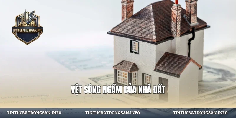 Vệt sóng ngầm của nhà đất